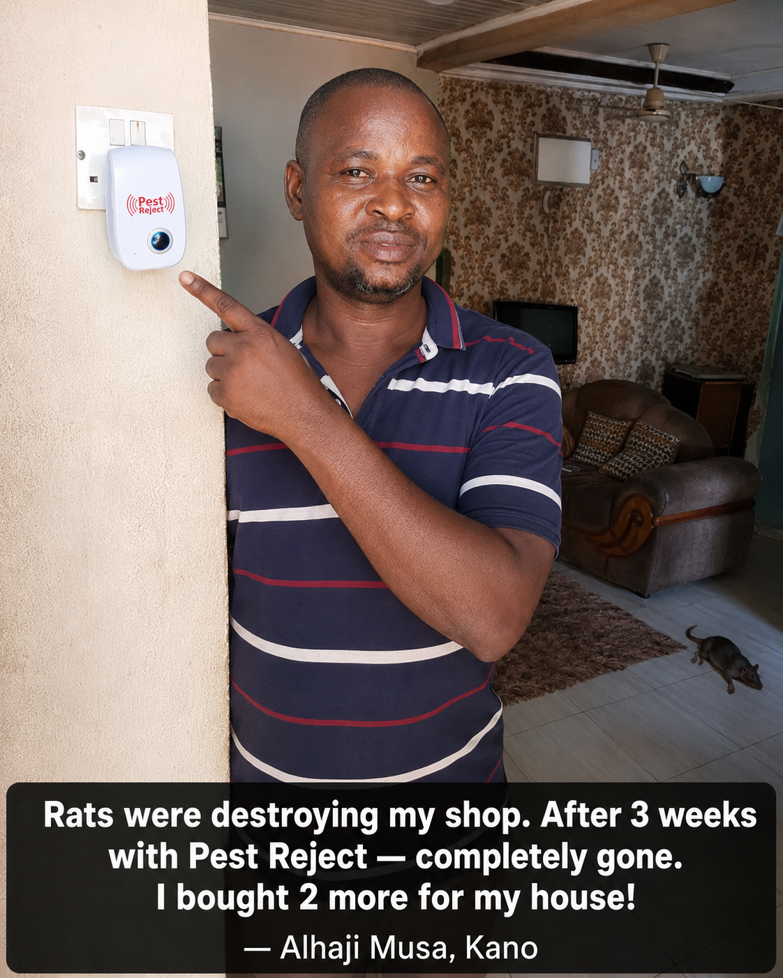 Alhaji Musa — Pest Reject customer in Kano